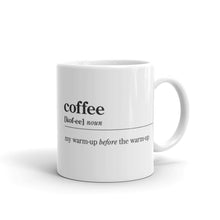 Load image into Gallery viewer, Warm Up Mug
