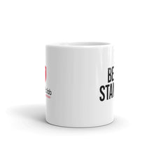 Load image into Gallery viewer, &quot;Be The Standard&quot; Mug
